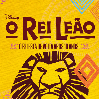 Rei Leão _ Teatro Renault _ Disney _ Tickets for Fun